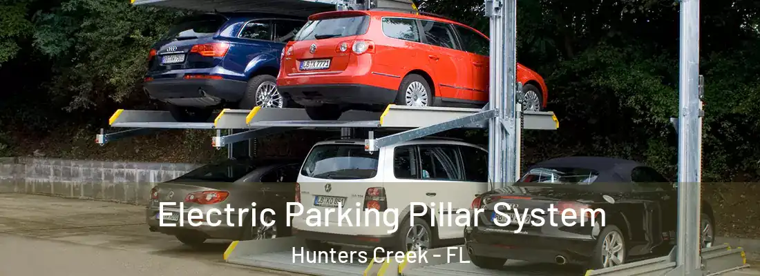 Electric Parking Pillar System Hunters Creek - FL